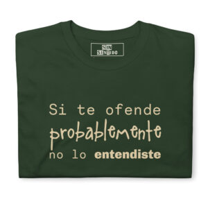 Camiseta “No Lo Entendiste”