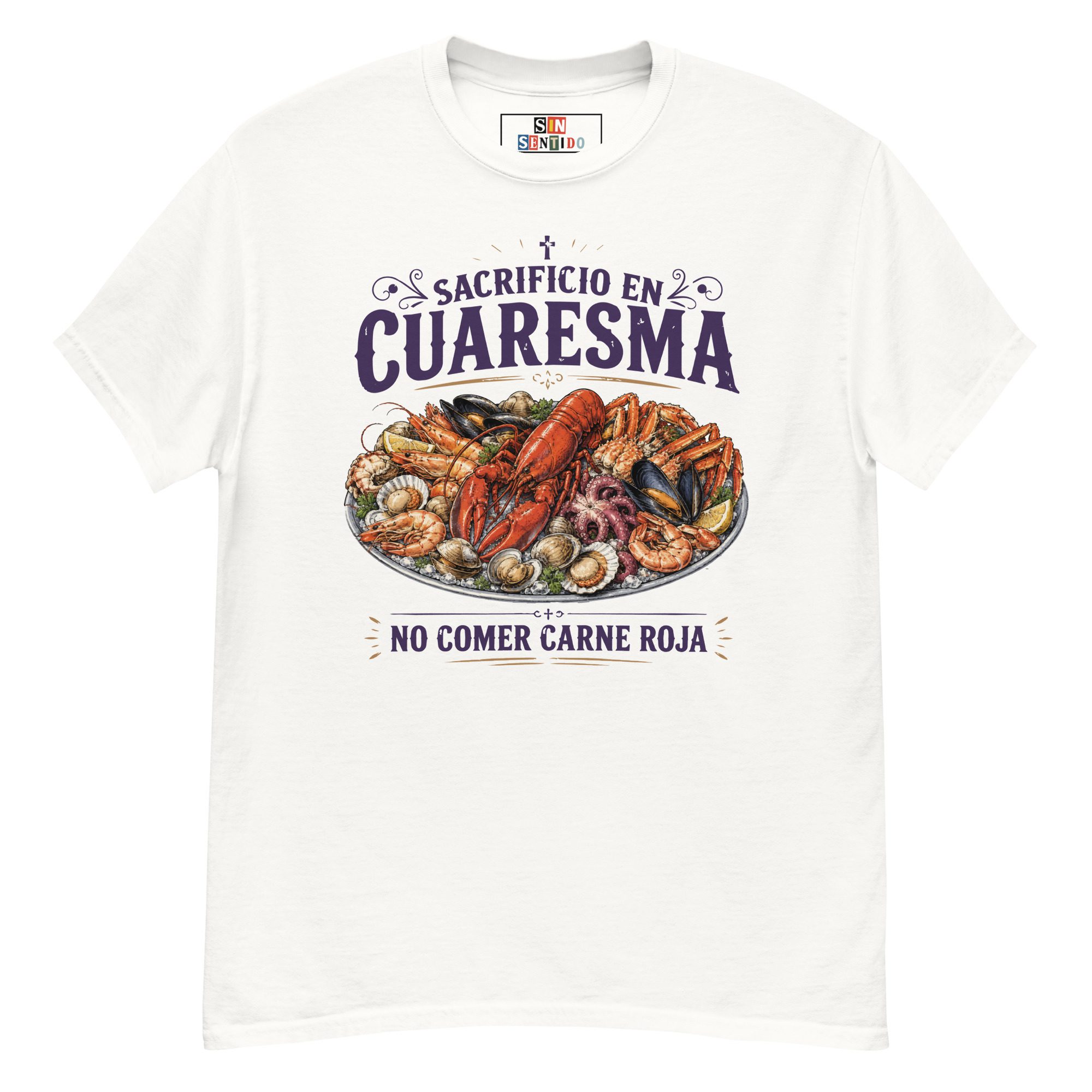 Camiseta Sacrificio en Cuaresma | Humor Religioso y Gastronómico - Imagen 2